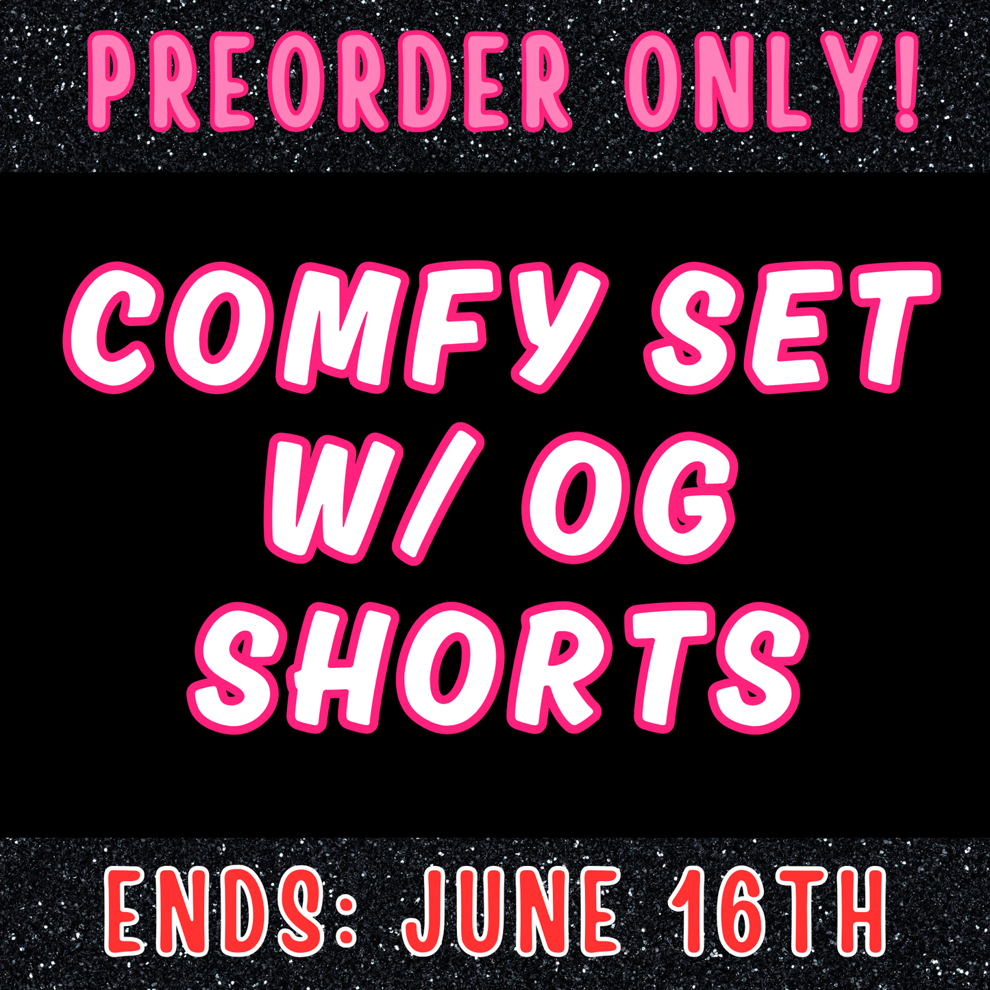 PREORDER - Comfy Set w/ OG Shorts